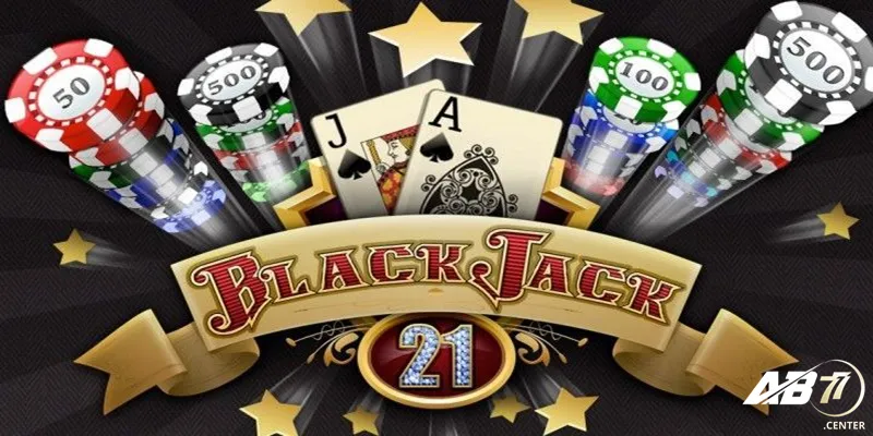 Giới thiệu game Blackjack AB77