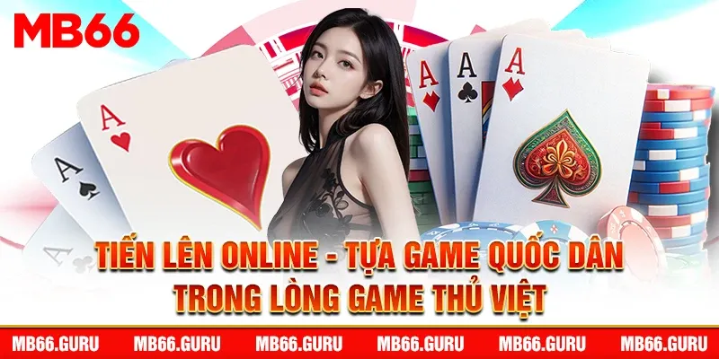 Tiến Lên Online - Tựa Game Quốc Dân TLMN Tại Ứng Dụng SHBET